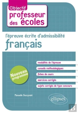 Bertrand.pt - L'Épreuve Écrite D'Admissibilité -  Français. Crpe Nouveau Programme