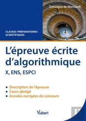 L'Épreuve Écrite D'Algorithmique X, Ens, Espci ; Classes Préparatoires Scientifiques