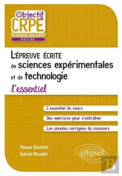 L'Épreuve Écrite De Sciences Expérimentales Et De Technologie ; L'Essentiel