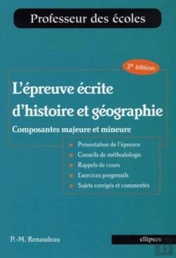 Bertrand.pt - L'Épreuve Écrite D'Histoire Et Géographie ; Composantes Majeure Et Mineure