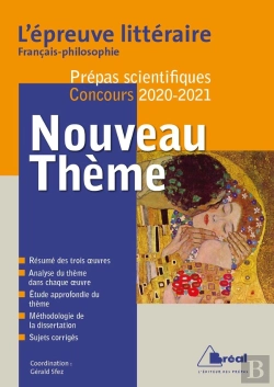 Bertrand.pt - L'Épreuve Litteraire ; Français-Philosophie ; Prépas Scientifiques (Édition 2020/2021)