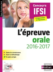 L'Epreuve Orale 2016/2017 Concours Ifsi Preparation A L'Epreuve (Etapes Formations Sante) - 2016