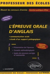 L'Épreuve Orale D'Anglais - Nouvelle Édition Actualisée (2e Édition)