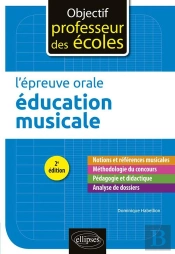 L'Épreuve Orale D'Éducation Musicale (2e Édition)