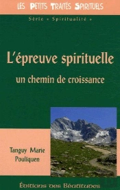 L'Épreuve Spirituelle ; Un Chemin De Croissance