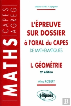 Bertrand.pt - L'Épreuve Sur Dossier À L'Oral Du Capes De Mathématiques I - Géométrie - Nouvelle Édition