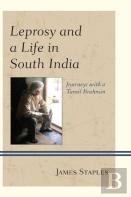 Leprosy And A Life In South India