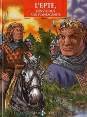 L'Epte, Des Vikings Aux Plantagenets