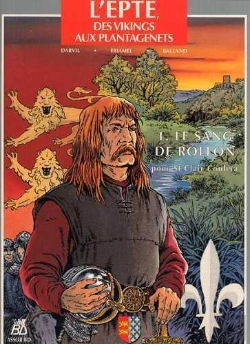 Bertrand.pt - L'Epte, Des Vikings Aux Plantagenets T.1 ; Le Sang De Rollon Pour St Clair Coulera