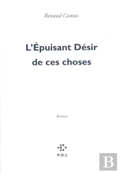 L'Épuisant Désir De Ces Choses