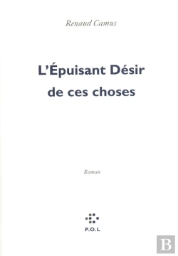 Bertrand.pt - L'Épuisant Désir De Ces Choses