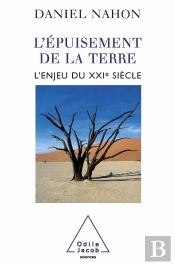 L'Épuisement De La Terre : L'Enjeu Du Xxie Siècle