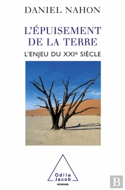 Bertrand.pt - L'Épuisement De La Terre : L'Enjeu Du Xxie Siècle