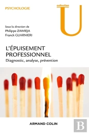 L'Épuisement Professionnel ; Diagnostic, Analyse, Prévention