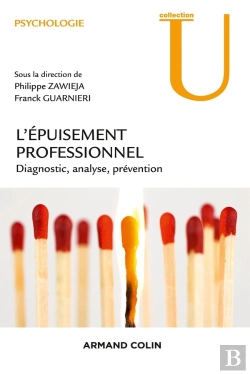 Bertrand.pt - L'Épuisement Professionnel ; Diagnostic, Analyse, Prévention