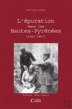 Bertrand.pt - L'Épuration Dans Les Hautes-Pyrénées (1943-1947)