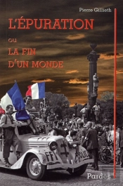 L'Épuration Ou La Fin D'Un Monde