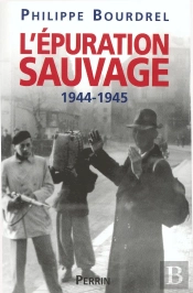 L'Épuration Sauvage 1944-1945