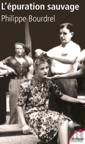 L'Épuration Sauvage 1944-1945