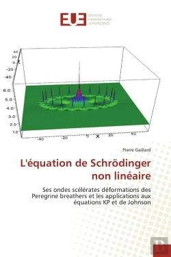 Bertrand.pt - L'Equation De Schrodinger Non Lineaire - Ses Ondes Scelerates Deformations Des Peregrine Breathers E