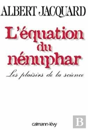 L'Équation Du Nénuphar : Les Plaisirs De La Science