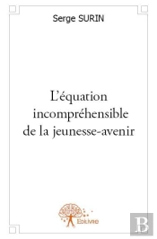 L?Equation Incomprehensible De La Jeunesse-Avenir