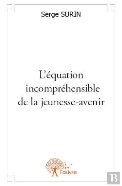 Bertrand.pt - L?Equation Incomprehensible De La Jeunesse-Avenir