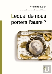 Lequel De Nous Portera L'Autre ?