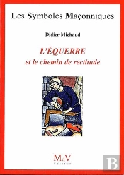 L'Équerre et le Chemin de Rectitude