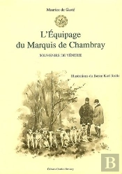 L'Equipage Du Marquis De Chambray