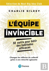 L'Équipe Invincible : 50 Outils Pour Bâtir Des Habitudes Efficaces