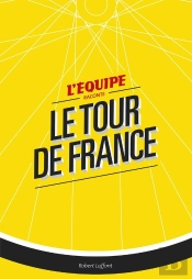 L'Équipe Raconte Le Tour De France