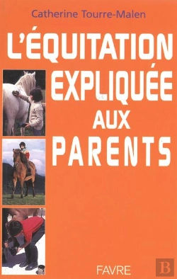 Bertrand.pt - L'Equitation Expliquee Aux Parents