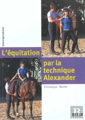 L'Equitation Par La Methode Alexander