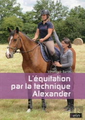 L'Équitation Par La Technique Alexander