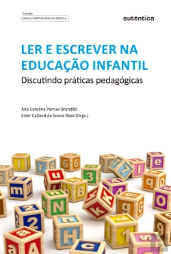 Bertrand.pt - Ler E Escrever Na Educação Infantil