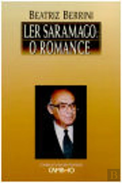 Bertrand.pt - Ler Saramago: o Romance