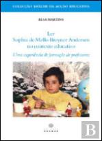 Ler Sophia de Mello Breyner Andersen no Contexto Educativo