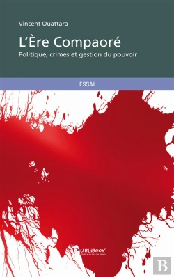 Bertrand.pt - L'Ère Compaoré