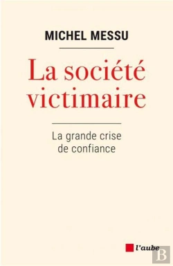 Bertrand.pt - L'Ere De La Victimisation
