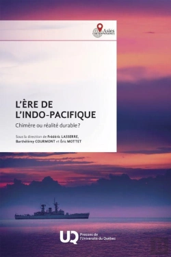 Bertrand.pt - L'Ère De L'Indo-Pacifique : Chimère Ou Réalité Durable?