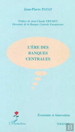 Bertrand.pt - L'Ere Des Banques Centrales