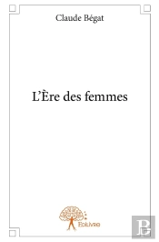 L'Ère Des Femmes