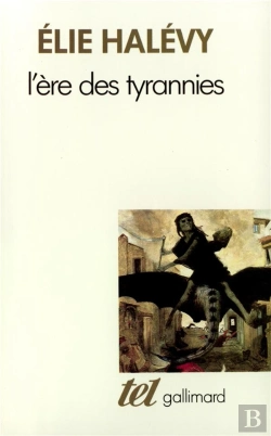 Bertrand.pt - L'Ère Des Tyrannies : Études Sur Le Socialisme Et La Guerre