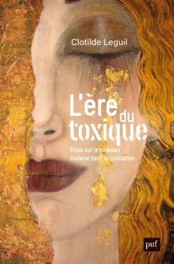Bertrand.pt - L'Ère Du Toxique : Essai Sur Le Nouveau Malaise Dans La Civilisation