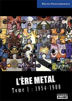 Bertrand.pt - L'Ere Metal Tome 1 : 1954-1988