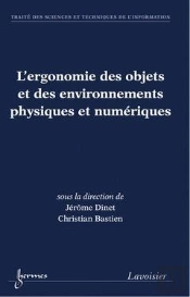 L'Ergonomie Des Objets Et Des Environnements Physiques Et Numeriques Traite Des Sciences Et Techniqu