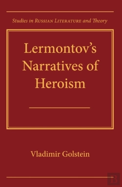 Bertrand.pt - Lermontov'S Narratives Of Heroism