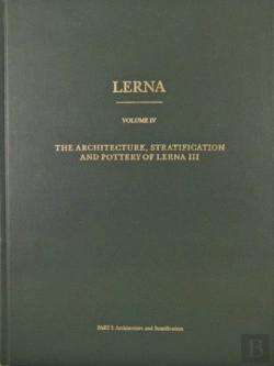 Bertrand.pt - Lerna: The Architecture, Stratification, And Pottery Of Lerna Iii