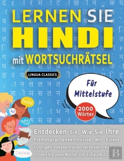 Bertrand.pt - Lernen Sie Hindi Mit Wortsuchratsel Fur Mittelstufe - Entdecken Sie, Wie Sie Ihre Fremdsprachenkenntnisse Mit Einem Lustigen Vokabeltrainer Verbessern Konnen - Finden Sie 2000 Worter Um Zuhause Zu Ube